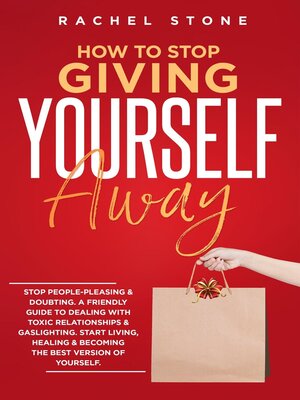 cover image of How to Stop Giving Yourself Away